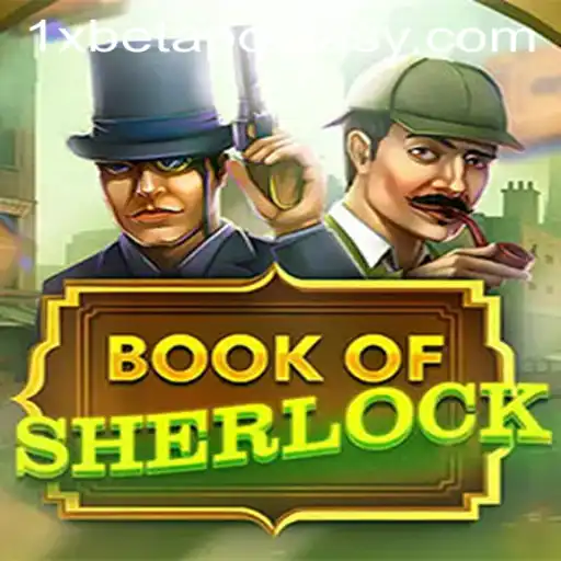 Explorando o Fascinante Mundo de BookOfSherlock no 1xbet